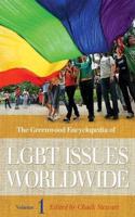 The Greenwood Encyclopedia of Lgbt Issues Worldwide: 1