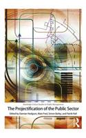 The Projectification of the Public Sector