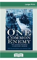 One Common Enemy