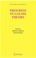 Progress in Galois Theory