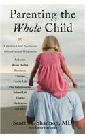 Parenting the Whole Child