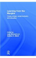 Learning from the Margins: Young Women, Social Exclusion and Education