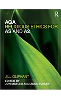 AQA Religious Ethics for AS and A2