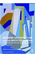 Modern Architecture and the Mediterranean
