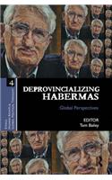 Deprovincializing Habermas