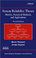 System Reliability Theory: Models, Statistical Methods, and Applications(Wiley Series in Probability and Statistics – Applied Probability and Statistics Section)