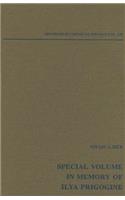 Advances in Chemical Physics: Special Volume in Memory of Ilya Prigogine, Volume 135