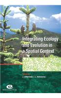 Integrating Ecology and Evolution in a Spatial Context
