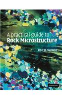 A Practical Guide to Rock Microstructure
