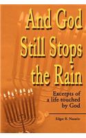 And God Still Stops the Rain