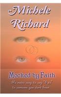 Mocked by Faith