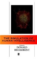 The Simulation of Human Intelligence