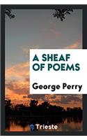 A Sheaf of Poems