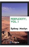Perplexity, by Sydney Mostyn