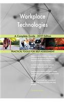 Workplace Technologies A Complete Guide - 2019 Edition