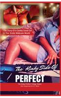 Kinky Side Of Perfect