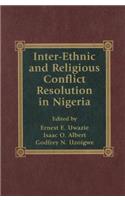 Inter-Ethnic and Religious Conflict Resolution in Nigeria