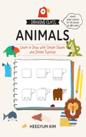 Drawing Class: Animals: Volume 1 Learn to Draw with Simple Shapes and Online Tutorials(Drawing Class)