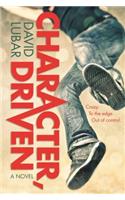 Character, Driven