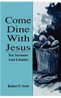 Come Dine with Jesus