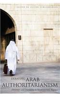 Debating Arab Authoritarianism