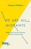 We Are All Migrants