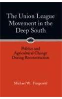 Union League Movement in the Deep South