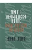 Toward a Phenomenological Rhetoric: Writing, Profession and Altruism