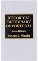 Historical Dictionary of Portugal
