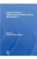 Japan's Role in International Politics Since World War II