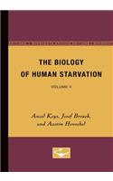 Biology of Human Starvation