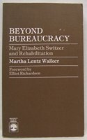 Beyond Bureaucracy