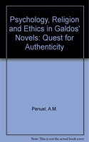 Psychology, Religion and Ethics in Galdos' Novels