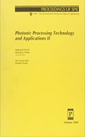 Photonic Processing Technology and Applications Ii