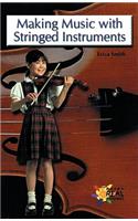 Making Music with Stringed Instruments
