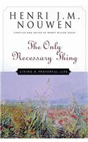 The Only Necessary Thing