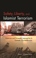 Safety, Liberty, and Islamist Terrorism