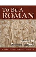 To Be a Roman