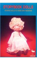 Storybook Dolls: Stuffed Dolls to Make and Treasure