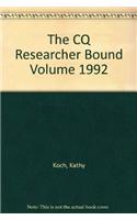 The CQ Researcher Bound Volume 1992