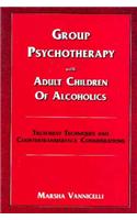 Group Psychotherapy With Adult Children Of Alcoholics