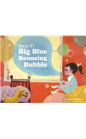 Betsy B's Big Blue Bouncing Bubble