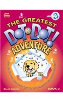 The Greatest Dot-To-Dot Adventure Book 2
