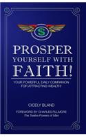 Prosper Yourself with Faith