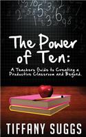 The Power of Ten