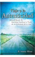 Journey to Authenticity [Spanish Edition]