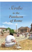 Scribe to the Pantheon of Rome