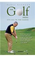 The Golf Swing: It's All in the Hands