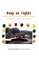 Hang on Tight! A Retrospective Look at the 2nd Generation of Amusement Rides (1950s-1980s)