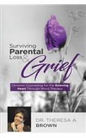 Surviving Parental Loss and Grief